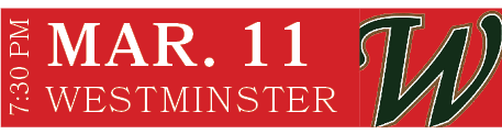 WESTMINSTER,MAR. 11,7:30 P