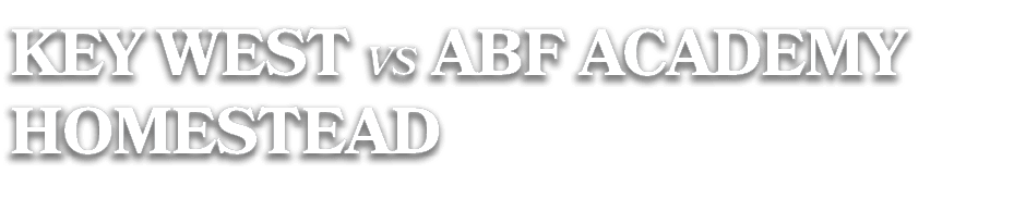 key west vs abf academy homestead