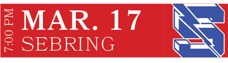 SEBRING,MAR. 17,7:00 P