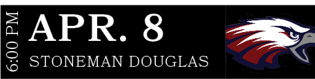 STONEMAN DOUGLAS,APR. 8,6:00 P