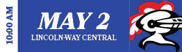 10:00 AM,may 2 lincoln way centra