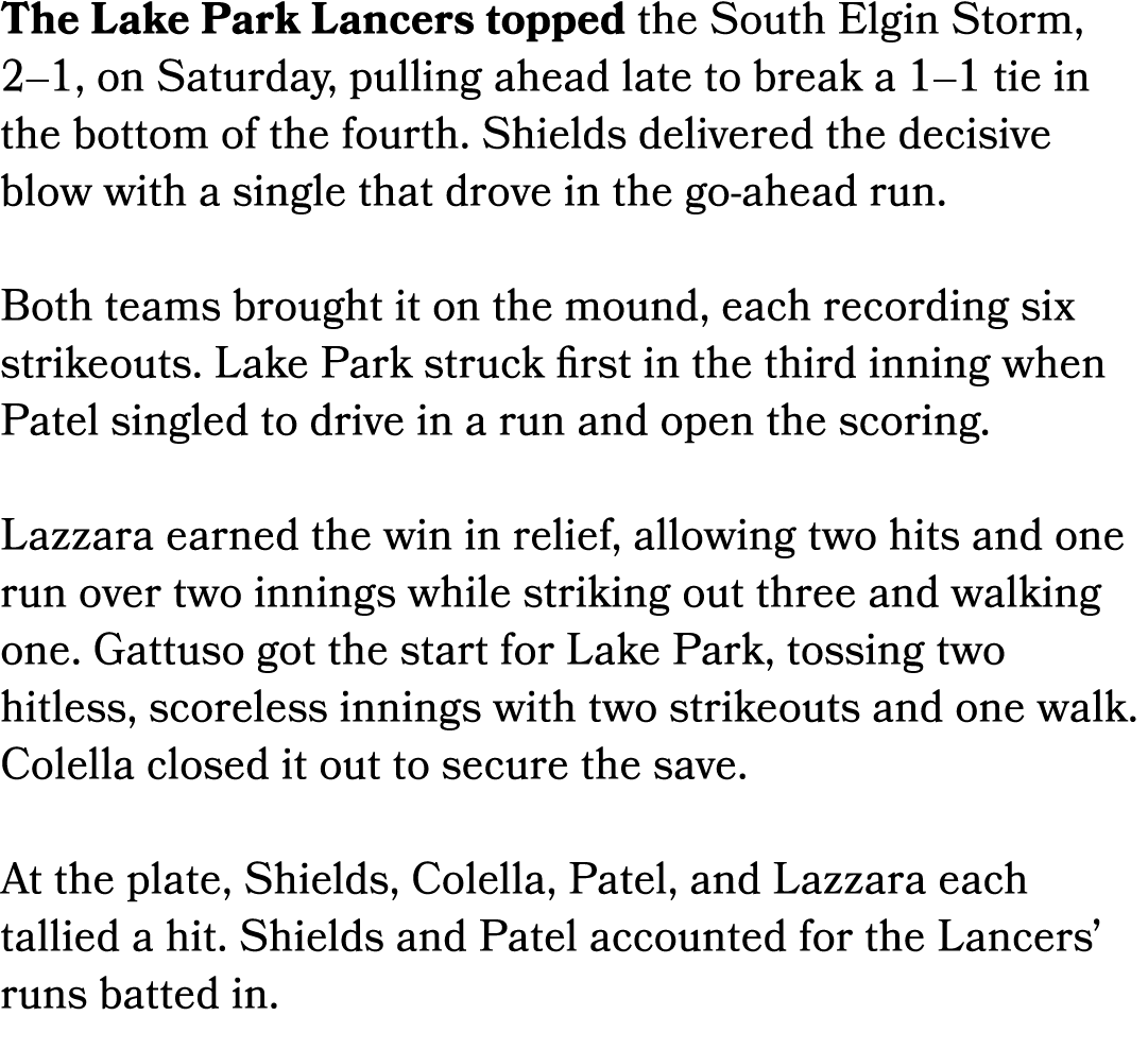 The Lake Park Lancers topped the South Elgin Storm, 2–1, on Saturday, pulling ahead late to break a 1–1 tie in the bo...