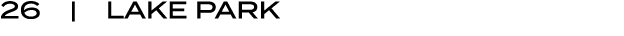 26 | LAKE PARK