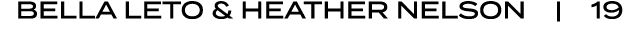 BELLA LETO & HEATHER NELSON | 19