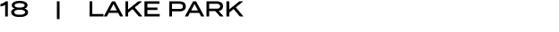 18 | LAKE PARK