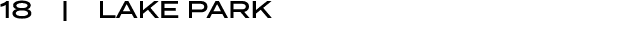 18 | LAKE PARK