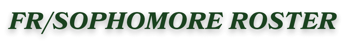 FR/SOPHOMORE ROSTER