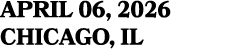 APRIL 06, 2026 CHICAGO, IL