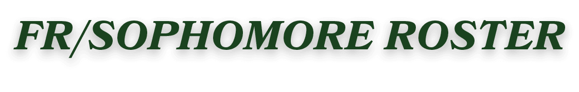 FR/SOPHOMORE ROSTER