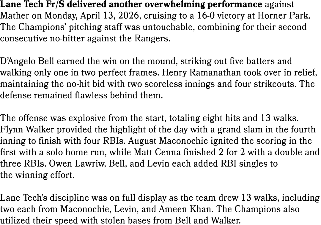 Lane Tech Fr/S delivered another overwhelming performance against Mather on Monday, April 13, 2026, cruising to a 16 ...