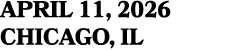 APRIL 11, 2026 chicago, IL