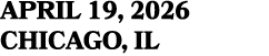 APRIL 19, 2026 chicago, IL