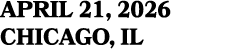 APRIL 21, 2026 chicago, IL