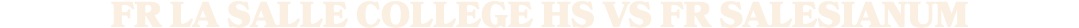 fr la salle college hs vS fr salesianum