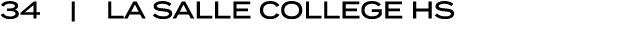 34 | La Salle College HS
