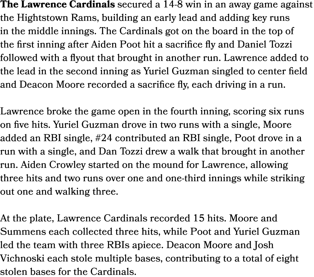 The Lawrence Cardinals secured a 14 8 win in an away game against the Hightstown Rams, building an early lead and add...