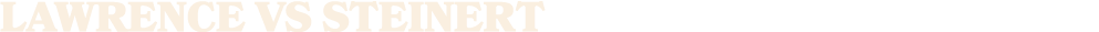 lawrence vs STEINERT