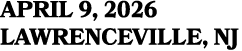 april 9, 2026 Lawrenceville, NJ