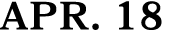 APR. 18