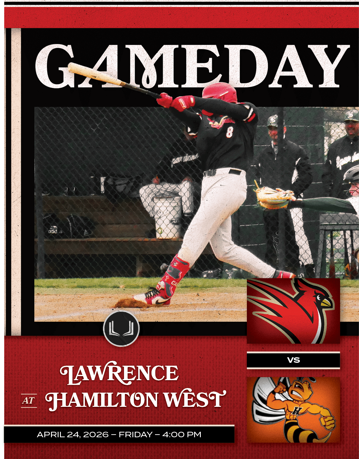 VS,APRIL 24, 2026 – FRIDAY – 4:00 PM,AT,HAMILTON WEST,LAWRENC