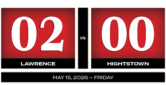00,02,VS,HIGHTSTOWN,LAWRENCE,MAY 15, 2026 – FRIDA