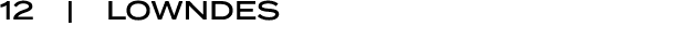12 | LOWNDES