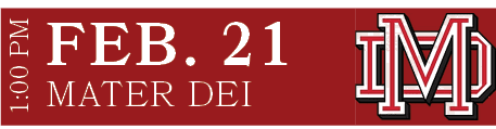 MATER DEI,FEB. 21,1:00 P