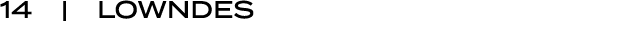 14 | LOWNDES