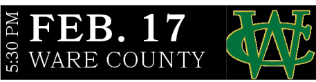 WARE COUNTY,FEB. 17,5:30 P