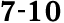 7 10
