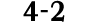 4 2
