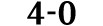 4 0