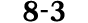 8 3