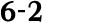 6 2