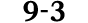 9 3