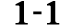 1 1