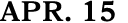 apr. 15