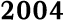 2004
