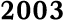 2003
