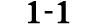 1 1