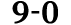 9 0