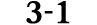 3 1