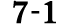 7 1