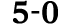 5 0