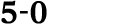 5 0