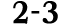 2 3