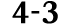 4 3