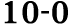 10 0
