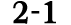 2 1