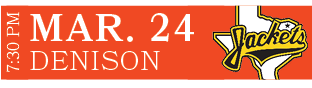 DENISON,MAR. 24,7:30 P
